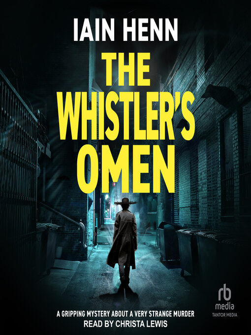 Title details for THE WHISTLER'S OMEN by Iain Henn - Wait list
